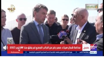 محافظ شمال سيناء: معبر رفح من الجانب المصري لم يغلق منذ 7 أكتوبر 2023