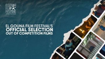 مهرجان الجونة السينمائي يكشف عن القائمة الكاملة لقسم الاختيار الرسمي خارج المسابقة 