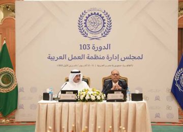 بالإجماع.. انتخاب مصر رئيسا لمجلس إدارة منظمة العمل العربية للعام الثاني 