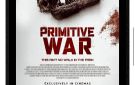 طرح فيلم Primitive War في دور العرض المصرية