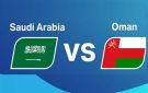 موعد مباراة السعودية وعمان في كأس العرب.. القنوات الناقلة بث مباشر - eg