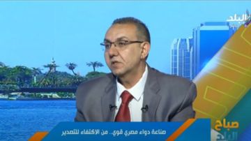 شعبة الصيدليات: تصنيع الدواء في مصر وتصديره يغنينا عن دخل قناة السويس