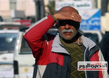  موجة حارة شديدة .. تحذير من الأرصاد بشأن حالة الطقس غدا ودرجات الحرارة