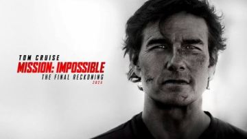 فيلم توم كروز Mission: Impossible - The Final Reckoning يتخطى نصف مليار بصعوبة فيلم توم كروز Mission: Impossible - The Final Reckoning يتخطى نصف مليار بصعوبة