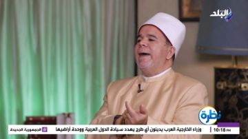 عالم أزهري: حياة النبي محمد في الحروب تميزت بالشجاعة القيادية والمشاركة الميدانية
