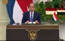 نص كلمة الرئيس السيسي خلال مؤتمر مشترك مع نظيره الإندونيسي