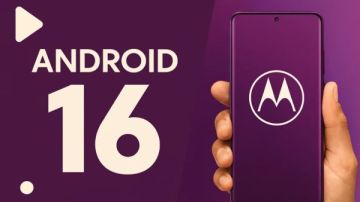 أندرويد 16 يصل تدريجيا لهواتف موتورولا.. هل جهازك ضمن القائمة؟