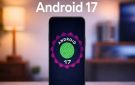 جوجل تفاجئ مستخدمي أندرويد 17 بالعديد من الميزات الجديدة.. إليك أبرزها