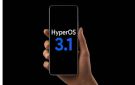 هايبر او اس HyperOS 3.1.. شاومي تنهي اختبار التحديث وتستعد للإطلاق الرسمي بهذه المزايا