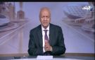 مصطفى بكري: مصر لن تبقى مكتوفة الأيدي أمام أي تهديد يمس مصالحها القومية