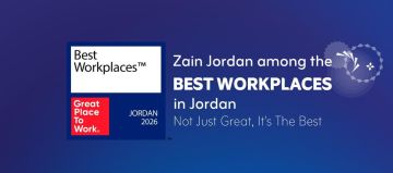 تصنيف شركة زين ضمن أفضل أماكن العمل في الأردن لعام 2026
