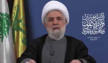 نعيم قاسم: خيارنا مواجهة العدو والاستماته إلى أبعد الحدود ومعنيون أن نسقط أهداف العدوان الإسرائيلي