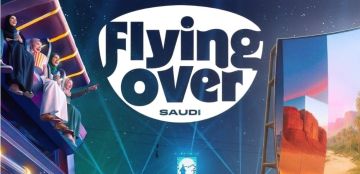 Flying Over Saudi .. رحلة استثنائية تمنح الزوار جولة افتراضية فوق معالم السعودية في موسم ...