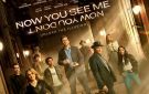  Now You See Me: Now You Don t .. يتصدر شباك التذاكر عالميا ويشعل دور السينما السعودية