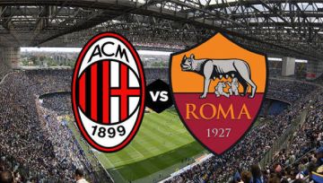 الدوري الإيطالي: الأنظار تترقب مواجهة روما وميلان الدوري الإيطالي: الأنظار تترقب مواجهة روما وميلان