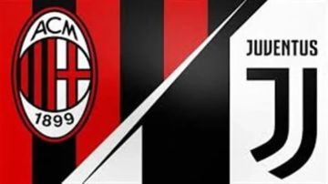 بث مباشر.. شاهد مباراة ميلان ويوفينتوس في الدورس الإيطالي بجودة عالية