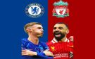 بث مباشر وبجودة عالية.. مشاهدة مباراة ليفربول ضد تشيلسي في الدوري الإنجليزي Liverpool vs Chelsea - ye