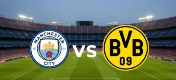 بث مباشر وبجودة عالية..مشاهدة مباراة مانشستر سيتي ونادي بوروسيا دورتموند يلاشوت بلس بث مباشر وبجودة عالية..مشاهدة مباراة مانشستر سيتي ونادي بوروسيا دورتموند يلاشوت بلس