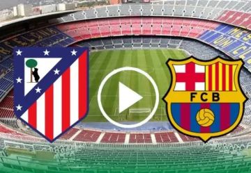 يلاشوت بلس 4k.. مشاهدة مباراة برشلونة وأتلتيكو مدريد في إياب نصف نهائي كأس ملك إسبانيا 2026